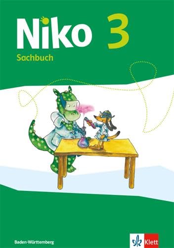 Niko 3. Ausgabe Baden-Württemberg: Sachbuch Klasse 3 (Niko Sachunterricht. Ausgabe ab 2017) Study Guides