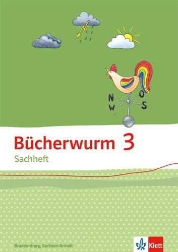 Bücherwurm Sachheft. Arbeitsheft 3. Schuljahr für Sachsen-Anhalt Study Guides