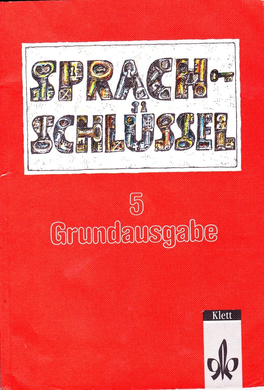 Sprachschlüssel, Grundausgabe und Ausgabe C, 5. Schuljahr, Grundausg. Learning & Reference