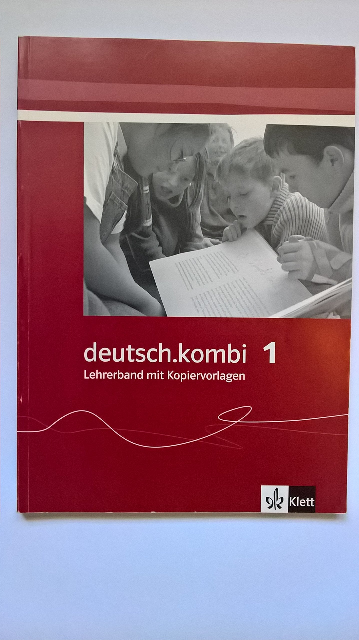 deutsch.kombi. Ein Sprach- und Lesebuch / Lehrerband mit Kopiervorlagen. 5. Klasse Education & Training