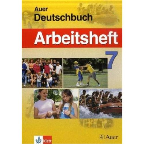 Das Auer-Deutschbuch. Ein integriertes Sprach- und Lesebuch. Arbeitsheft 7. Klasse. Ausgabe für Bayern Study Guides