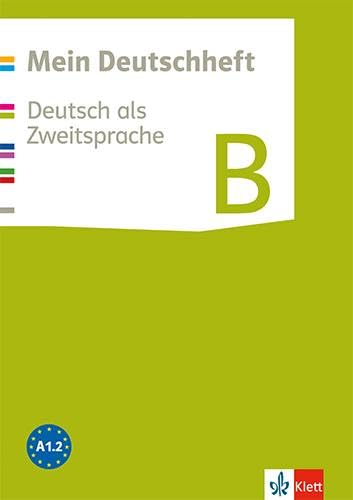 Mein Deutschheft. Deutsch als Zweitsprache. Klasse 5-10. Heft B Lifestyle