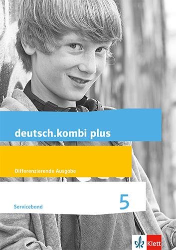 deutsch.kombi plus 5. Differenzierende Allgemeine Ausgabe: Serviceband Klasse 5 (deutsch.kombi plus. Differenzierende Ausgabe ab 2015) Professional & Reference Books