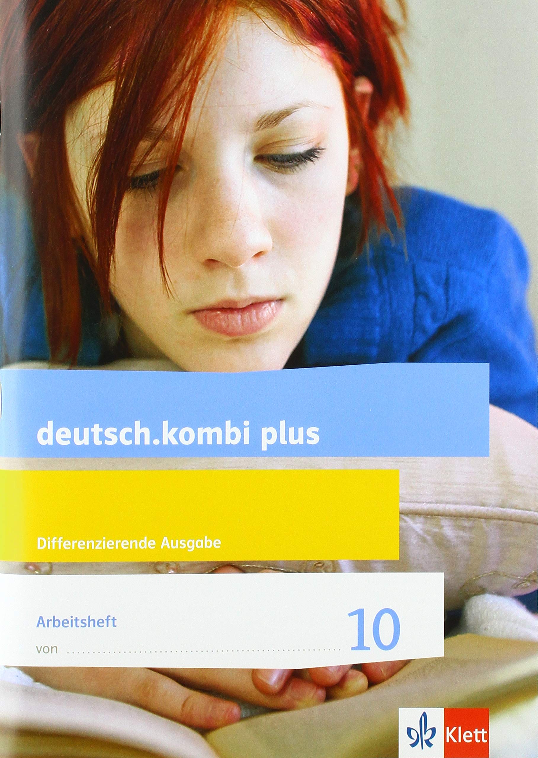 deutsch.kombi plus 10. Arbeitsheft mit Lösungsteil Klasse 10. Differenzierende Allgemeine Ausgabe Study Guides