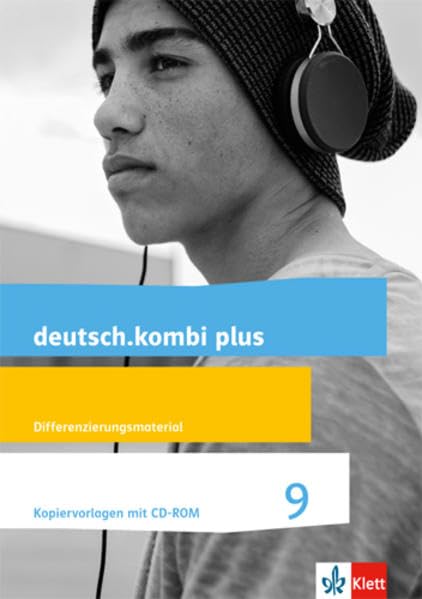 deutsch.kombi plus 9. Kopiervorlagen mit CD-ROM. Differenzierungsmaterial Klasse 9. Differenzierende Allgemeine Ausgabe: Differenzierungsmaterial. Kopiervorlagen mit CD-ROM Klasse 9 book