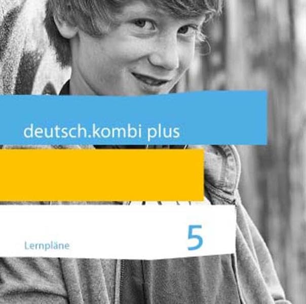 deutsch.kombi plus. Lernplan 5. Schuljahr. Allgemeine Ausgabe Professional & Reference Books