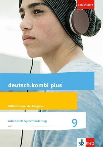 deutsch.kombi plus 9. Differenzierende Allgemeine Ausgabe. Arbeitsheft Sprachförderung Klasse 9 Study Guides