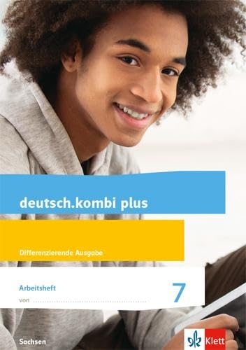 deutsch.kombi plus 7. Differenzierende Ausgabe Sachsen. Arbeitsheft mit Lösungen Klasse 7 Study Guides