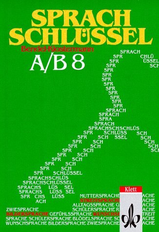 Sprachschlüssel A/B, 8. Schuljahr Learning & Reference