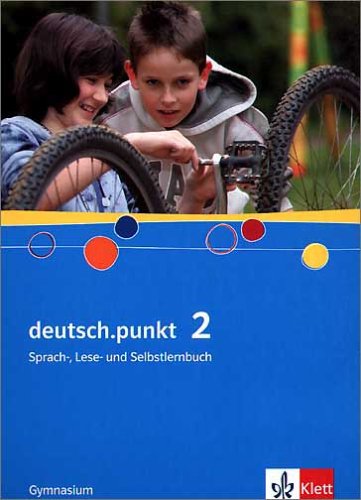 deutsch.punkt 2. Schülerbuch. 6. Schuljahr. Gymnasium Study Guides