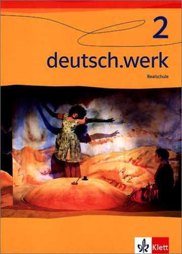 deutsch.werk. Sprachbuch für Realschulen / Schülerband 6. Klasse Study Guides