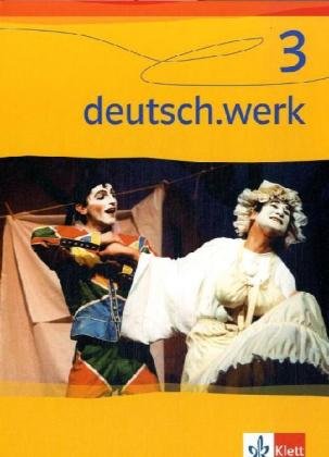 deutsch.werk. Sprachbuch für Realschulen / Schülerband 7. Klasse Study Guides
