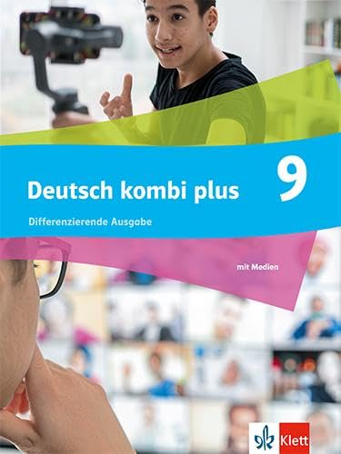Deutsch kombi plus 9. Schulbuch mit Medien Klasse 9. Differenzierende Ausgabe Study Guides