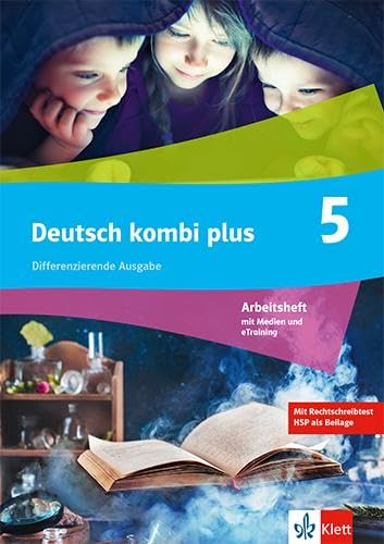 Deutsch kombi plus 5. Arbeitsheft mit Medien und eTraining Klasse 5. Differenzierende Ausgabe Study Guides