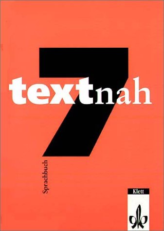textnah 7. Sprachbuch für Gymnasien. 7. Schuljahr (textnah 7) Books