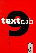 textnah, Ausgabe Baden-Württemberg, Berlin, Hessen, Rheinland-Pfalz, Schleswig-Holstein und Saarland, neue Rechtschreibu, 9. Schuljahr Books