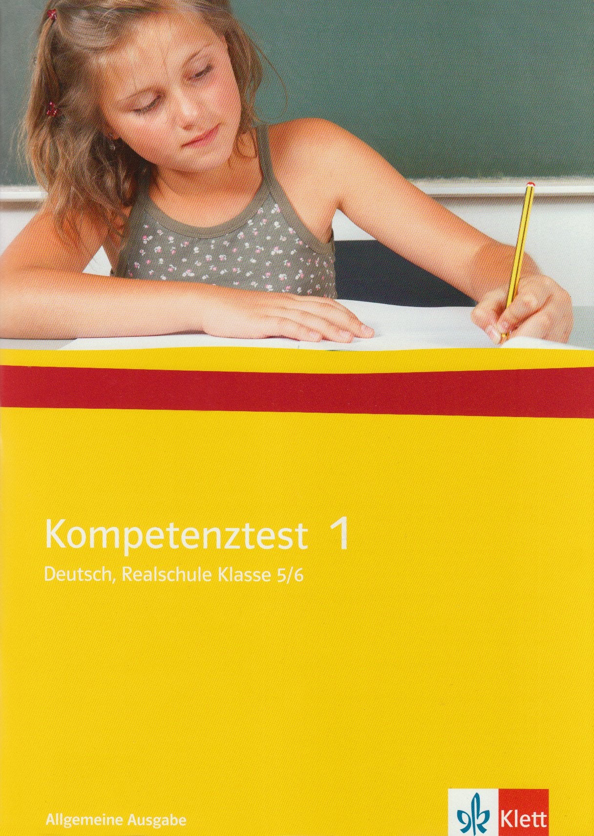 Kompetenztest Deutsch 5/6 Realschule. Allgemeine Ausgabe: Arbeitsheft mit Lösungen Study Guides
