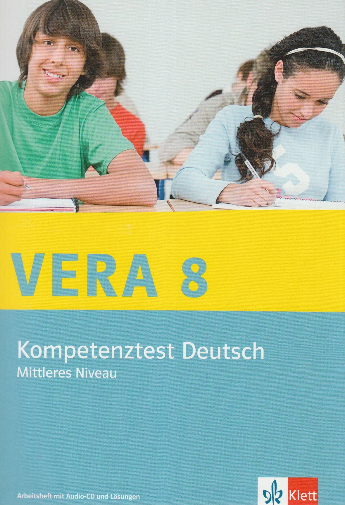 VERA 8 / Kompetenztest Deutsch (mittleres Niveau): Arbeitsheft mit Audio-CD und Lösungen Study Guides