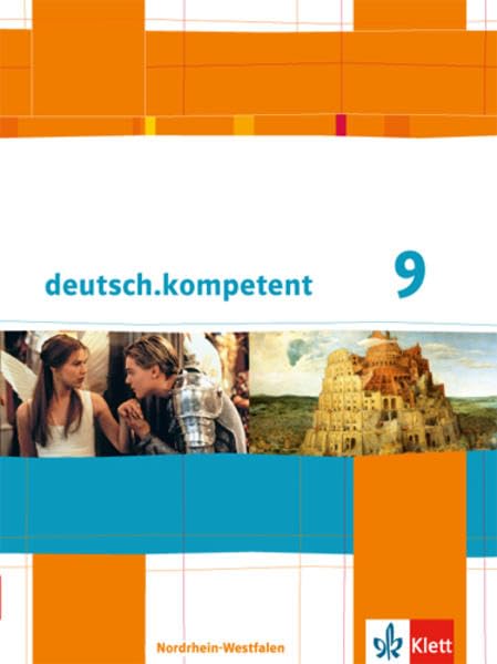 deutsch.kompetent 9. Ausgabe Nordrhein-Westfalen: Schülerbuch mit Onlineangebot Klasse 9 (deutsch.kompetent. Ausgabe für Nordrhein-Westfalen) Study Guides