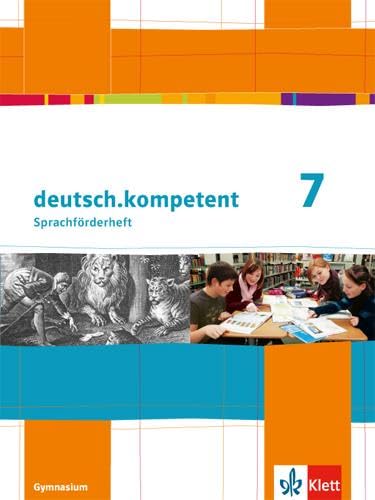 deutsch.kompetent. Sprachförderheft Klasse 7 Study Guides Books