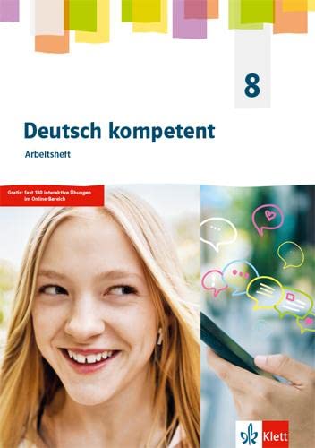 Deutsch kompetent 8. Arbeitsheft Klasse 8. Allgemeine Ausgabe Gymnasium Study Guides