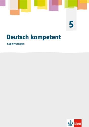 Deutsch kompetent 5. Allgemeine Ausgabe Gymnasium Study Guides