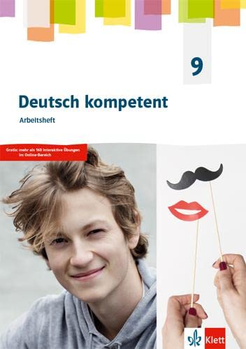 Deutsch kompetent 9. Arbeitsheft Klasse 9. G9-Ausgabe Study Guides