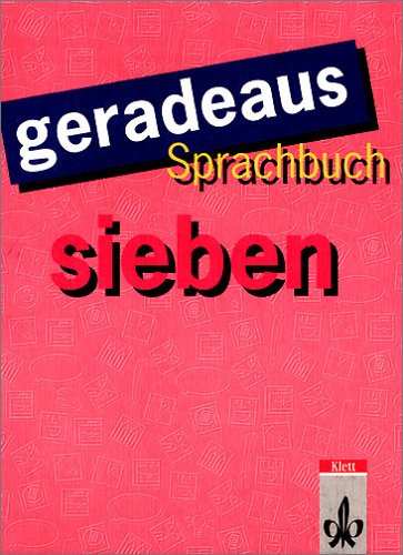 geradeaus, Gesamtausgabe, neue Rechtschreibung, 7. Schuljahr Books