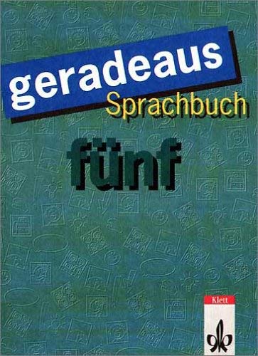 Geradeaus. Sprachbuch für die Hauptschule. Grundausgabe: geradeaus, Grundausgabe, neue Rechtschreibung, 5. Schuljahr Study Guides