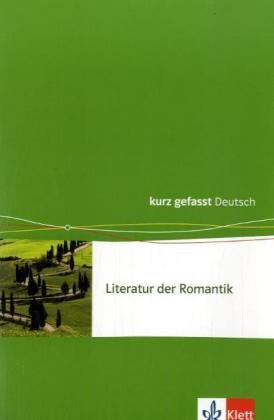 Romantik. 11.-13. Klasse Study Guides