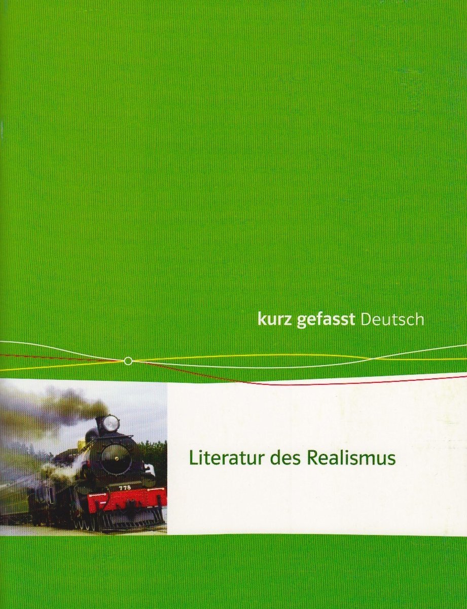 Literatur des Realismus: Klasse 11-13 (kurz gefasst) Study Guides