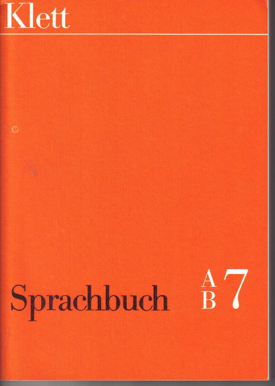 Sprachbuch 7. Schuljahr A/B-Ausgabe für Gymnasien, Realschulen und entsprechende Kurse an Gesamtschulen Books