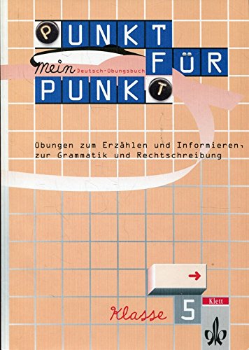 Punkt für Punkt, neue Rechtschreibung, Klasse 5 Learning & Reference