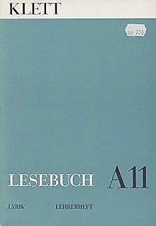 Lesebuch A 11. Lyrik. Lehrerheft. Lesebuch A (Gymnasium) Oberstufe. Lyrik. Lehrerheft (Klett Lesebuch A 11) Books