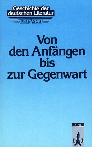 Geschichte der deutschen Literatur - Neubearbeitung: Von den Anfängen bis zur Gegenwart Study Guides