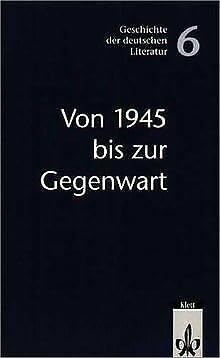 Geschichte der deutschen Literatur, Bd.6, Von 1945 bis zur Gegenwart Books