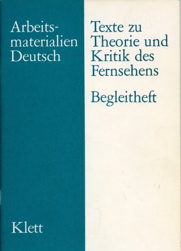 Arbeitsmaterialien Deutsch - Texte zu Theorie und Kritik des Fernsehens - Begleitheft Books