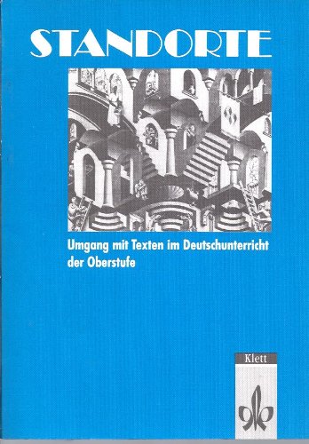 Standorte. Umgang mit Texten im Deutschunterricht der Oberstufe Books