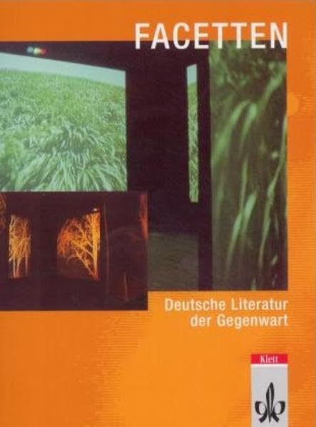 Facetten. Deutsche Literatur der Gegenwart Study Guides