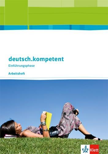 Product Image: deutsch.kompetent. Arbeitsheft Einführungsphase. Allgemeine Ausgabe