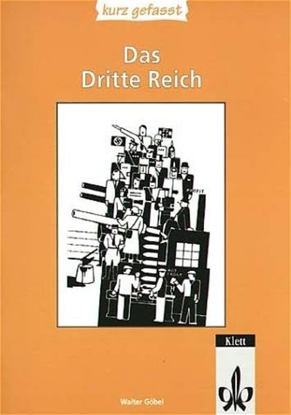 Nationalsozialismus und Drittes Reich - kurz gefasst: Sekundarstufe II Books