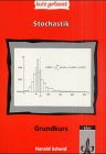 Stochastik, kurz gefasst, Grundkurs Learning & Reference