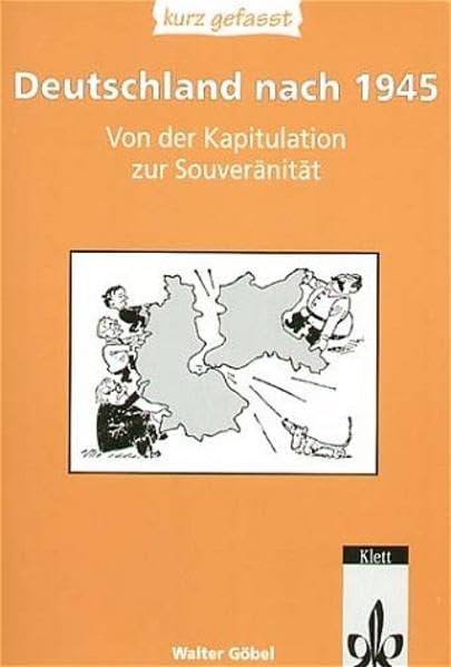 Deutschland nach 1945 Teil 1 - kurz gefasst Study Guides