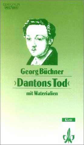 Dantons Tod: Ein Drama. Textausgabe mit Materialien (Editionen für den Literaturunterricht) Study Guides