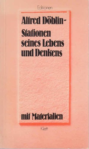 Alfred Döblin - Stationen seines Lebens und Denkens Books