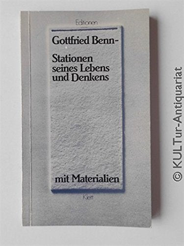 Gottfried Benn - Stationen seines Lebens und Denkens. Textausgabe mit Materialien Books