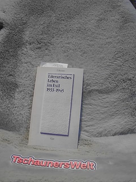 Literarisches Leben im Exil 1933-1945. Textausgabe mit Materialien Study Guides