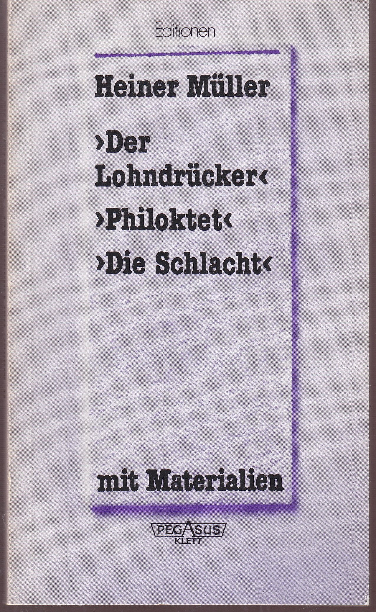 Der Lohndrücker. Philoktet. Die Schlacht: Textausgabe mit Materialien: Textausgabe mit Materialien. 11.-13. Klasse Contemporary literature