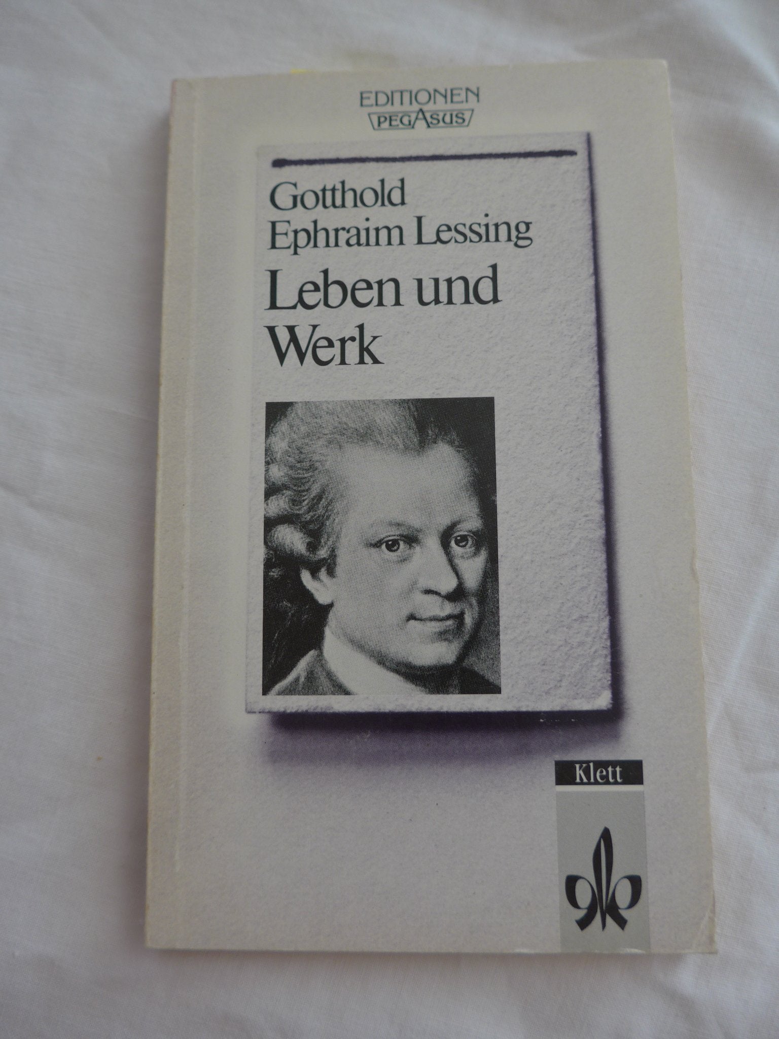 Gotthold Ephraim Lessing: Leben und Werk (Editionen für den Literaturunterricht) Art & Literature