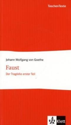 Faust - Der Tragödie erste Teil (TaschenTexte: Zuverläsige Textausgaben im handlichen Format) Study Guides